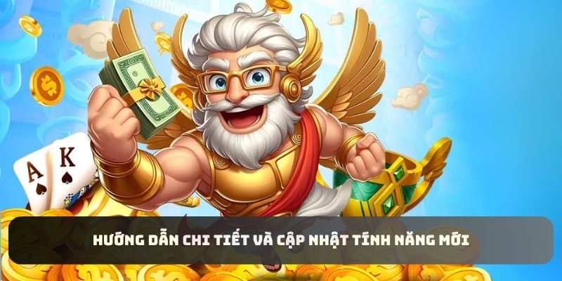 Hướng dẫn chi tiết và cập nhật tính năng mới