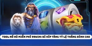 Tool Nổ Hũ Miễn Phí 99WIN: Bí Kíp Tăng Tỷ Lệ Thắng Đỉnh Cao